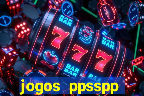 jogos ppsspp download android